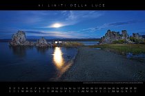 09_Settembre La luce della Luna di fine Settembre illumina le strutture tufacee che si ergono come guerrieri nella notte nel Mono Lake nella california settentrionale
